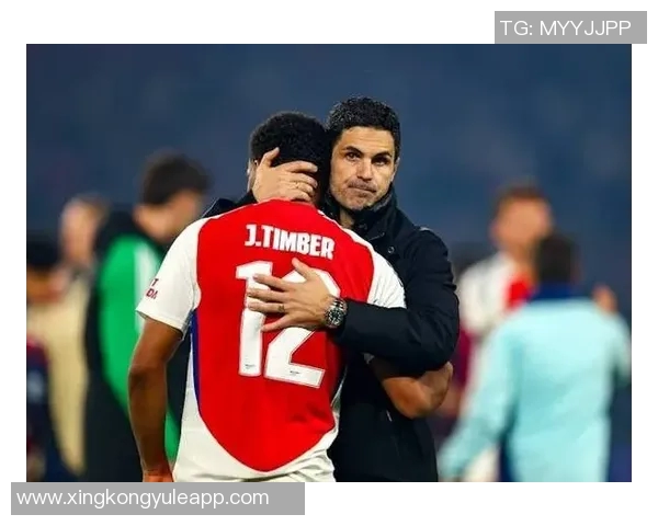 阿尔特塔战术多变廷伯展现出色适应能力令人赞叹